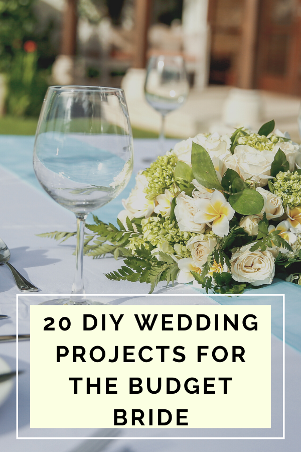 20 DIY Wedding Projects For The Budget Bride