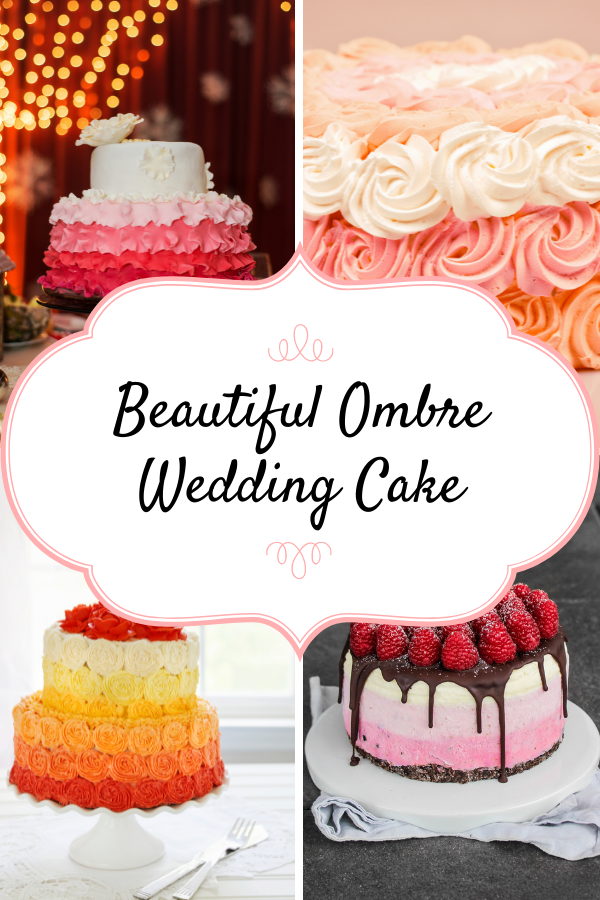 Beautiful Ombre Wedding Cake